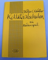 Auktion 373 / Los 3025 <br>Dieter C.,G&uuml;nther (1936-2025 "Kollateralschaden" Ein M&auml;rchenspiel, Manuskript