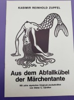 Auktion 373 / Los 3027 <br>Kasimir Reinhold Zupfel und  Dieter C.,G&uuml;nther (1936-2025) mit 10 nicht mehr signierten Linolschnitten "Aus dem Abfallk&uuml;bel der M&auml;rchentante"