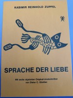 Auktion 373 / Los 3028 <br>Kasimir Reinhold Zupfel und  Dieter C.,G&uuml;nther (1936-2025) mit 6 nicht mehr signierten Linolschnitten  "Sprache der Liebe"