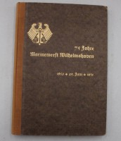 Auktion 374<br>historische Werftchronik, 75 Jahre Marinewerft Wilhelmshaven : 1856 - 25. Juni - 1931, nicht komplett