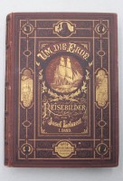 Auktion 374<br>Um die Erde: Reiseskizzen von der Erdumsegelung mit S. M. Corvette ,Erzherzog Friedrich&lsquo; in den Jahren 1874-1876, 1 Band, 1878