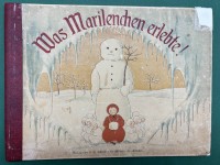 Auktion 375 / Los 3007 <br>Was Marilenchen erlebte?. Ein neues Bilderbuch. 9.Aufl.