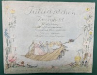 Auktion 375<br>Tulif&auml;ntchen der Zwergheld. Versdichtung von Karl Immermann. 29,5x23 cm
