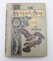 Auktion 375<br>Krieg und Sieg 1870-71-Ein Gedenkbuch&ldquo;, Julius von Pflugk-Harttung und um 1895