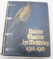 Auktion 375<br>Unsere Marine im Weltkrieg 1914-1918, Eberhard von Mantey , 1927, starke Alters-u. Gebrauchsspuren
