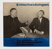 Auktion 375 / Los 7029 <br>Entscheidungen-Zur Geschichte der BRD, mit Schallplatte, 8&deg; quadr. 71 S. mit 12 Phototafeln. Illustrierter Okart. Hinten in Einstecklasche Schallplatte mit Tondokumenten zum Thema (LP 20! cm)