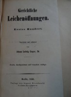 Los 14019 <br>Dr. J.L. Casper "Gerichtliche Leichenöffnungen" 1850, neu gebunden mit Zwischenblättern, gut restauriert, Buchrücken beschädigt, 2.Auflage (Die ersten hundert Fälle)