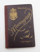 Los 14021 <br>Liederbuch "Meeresgrüße", 1895, Altersspuren (stockfleckig, etc.)