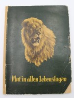 Auktion 334 / Los 3003 <br>Sammelalbum, Mut in allen Lebenslagen, kompl., Altersspuren