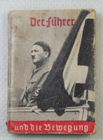 Auktion 334 / Los 7048 <br>WHW Der Führer und die Bewegung mini Heft, illustriert, Maße ca.: 5 x 3,5 cm, hinten kleines Loch