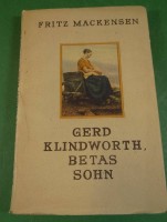 Auktion 336 / Los 3055 <br>Gerd Klindworth - Betas Sohn, Mackensen, Fritz:
