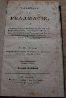 Auktion 337 / Los 3003 <br>M. Ehrmann "Handbuch der Pharmacie" Wien 1828, im Selbstverlag, 3.Band, stockfleckig, ansonsten gu