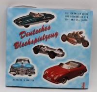 Auktion 338 / Los 3008 <br>Gerhard G.Walter, Deutsches Blechspielzeug -Die schönsten Autos und Motorräder der 50er u.60er Jahre, 1996