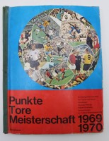 Auktion 338 / Los 3017 <br>Sammelbilderalbum, Bergmann, Punkte Tore Meisterschaft 1969 -1970, Alters-u. Gebrauchsspuren, kompl.