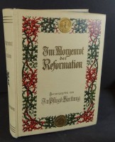 Auktion 338 / Los 3043 <br>Prachtban "Im Morgenrot der Reformation"  1912, reich illustriert und mit Faltblätttern, gut erhalten