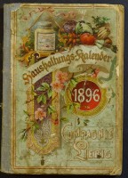 Auktion 339 / Los 3003 <br>Haushaltungs Kalender für 1896, Liebigs Fleisch Extract Compagnie, Alters-u. Gebrauchsspuren,  12 x 9cm