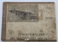 Auktion 342 / Los 3006 <br>1826-1926 Jubiläumsjahr des Nordseebades Helgoland, Altersspuren