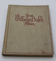Los 3029 <br>Neues Wilhelm Busch-Album, innen Widmung von 1933, Altersspuren