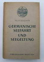 Los 3020 <br>Felix Genzmer, Germanische Seefahrt und Seegeltung, 1944
