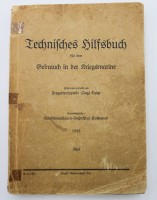 Auktion 341 / Los 7044 <br>2x Hefte, Technisches Hilfsbuch für den Gebrauch in der Kriegsmarine 1943 und Unsere Handelsmarine 1941, Alter-u. Gebrauchsspuren