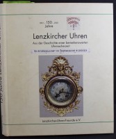 Auktion 341 / Los 3057 <br>Bildband "150 Jahre Lenzkirch Uhren" 2001