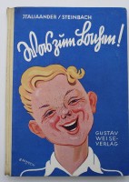 Auktion 342 / Los 3015 <br>Jtaliaander/Steinbach, Was zum lachen!, 1936, Altersspuren