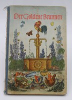 Auktion 342 / Los 3019 <br>Der goldene Brunnen - Ein lustiges Lesebuch mit bunten Bildern, 1950, Alters-u. Gebrauchsspuren
