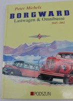 Auktion 500017 / Los  <br>"Borgward-Lastwagen und Omnibusse 1945-61" Peter Michels, 2007, neuwertig