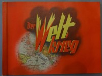 Auktion 344 / Los 7007 <br>Sammelalbum "Der Weltkrieg" um 1933, komplett
