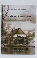 Auktion 359 / Los 3040 <br>Chronik von Bremen-Strom -in Ortsteil an der Ochtum und im Niedervieland, innen Signatur des Verfassers, 2012