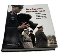 Auktion 366<br>Das Auge des Dritten Reiches/ Hitlers Kameramann &amp; Fotograf - Walter Frentz, Hans Georg Hiller von Gaertringen, 2007, gute Erhaltung