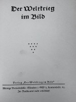 Auktion 367 / Los 7007 <br>"Der Weltkrieg im Bild" Bildband um 1920, um 350 Seiten, gut erhalten, 26,5x20 cm