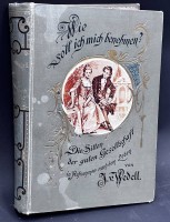 Auktion 367 / Los 3025 <br>"Wie soll ich mich benehmen" um 1910, 470 Seiten,