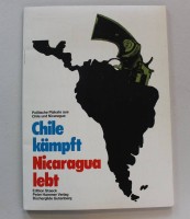 Auktion 367 / Los 5036 <br>Chile k&auml;mpft, Nicaragua lebt, Politische Plakate aus Chile und Nicaragua, Edition Staeck/Peter Hammer Verlag /B&uuml;chergilde Gutenberg, 1983