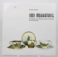 Auktion 368 / Los 3029 <br>Buch 1001 Mokkatasse von Renate Czotzki aus 2005 ,