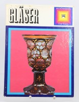 Auktion 368 / Los 3041 <br>Gl&auml;ser durch die Jahrhunderte von Geoffrey Wills, 1975