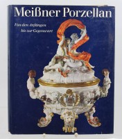 Auktion 368<br>Mei&szlig;ner Porzellan - Von den Anf&auml;ngen bis zur Gegenwart von Otto Walcha, 1973