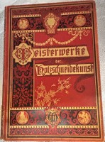 Auktion 369 / Los 3002 <br>Grossband "Meisterwerke der Holzschnitt-Kunst" 1891, 13-ter Band. 42x29 cm