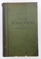 Auktion 369<br>Diercke Schulatlas f&uuml;r h&ouml;here Lehranstalten, 30/40er Jahre, starke Alters-u. Gebrauchsspuren
