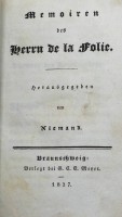 Auktion 370<br>Memoiren des Herrn de la Folie, Braunschweig, verlegt bei G. C. E. Meyer, 1827