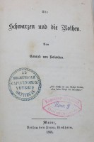 Auktion 370 / Los 3053 <br>Die Schwarzen und die Rothen, 1868, Conrad von Bolanden