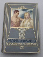 Auktion 371<br>Mann und Weib: Ihre Beziehungen zueinander und zum Kulturleben der Gegenwart, um 1910, 1. Band