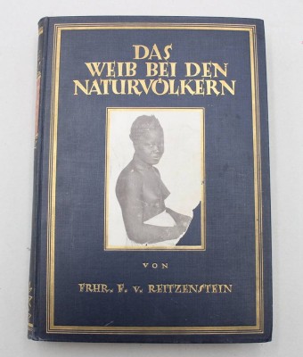 Auktion 376<br>„Das Weib bei den Naturvölkern“ von Ferdinand Freiherr von Reitzenstein. [1]