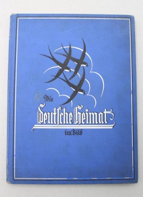 Auktion 376<br>historischer Bildband mit dem Titel „Die deutsche Heimat im Bild“ aus der Reihe Oestergaards Handatlas. [1]