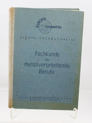 Auktion 376<br>Fachkunde für metallverarbeitende Berufe, Alban Leyensetter, 1949 [1]