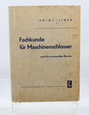 Auktion 376<br>Fachkunde für Maschinenschlosser und die verwandten Berufe,Paul Voigt und August Linek, 1953 [1]