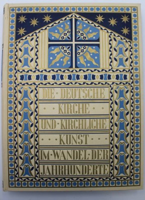 Auktion <br>D.Dr. Georg Buchwald, Die deutsche Kirche und kirchliche Kunst im Wandel der Jahrhunderte, um 1920 [1]
