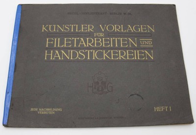 Auktion <br>Künstler-Vorlagen für Filetarbeiten und Handstickereien, um 1900, Einband beschädigt [1]
