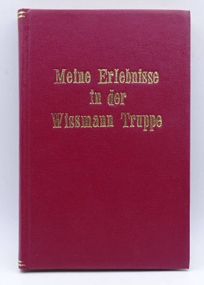 Auktion 343<br>Meine Erlebnisse in der Wissmann Truppe, Magdeburg 1892 [1]