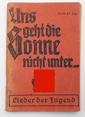 Auktion <br>Uns geht die Sonne nicht unter..., Lieder der Jugend, 3. Reich [1]